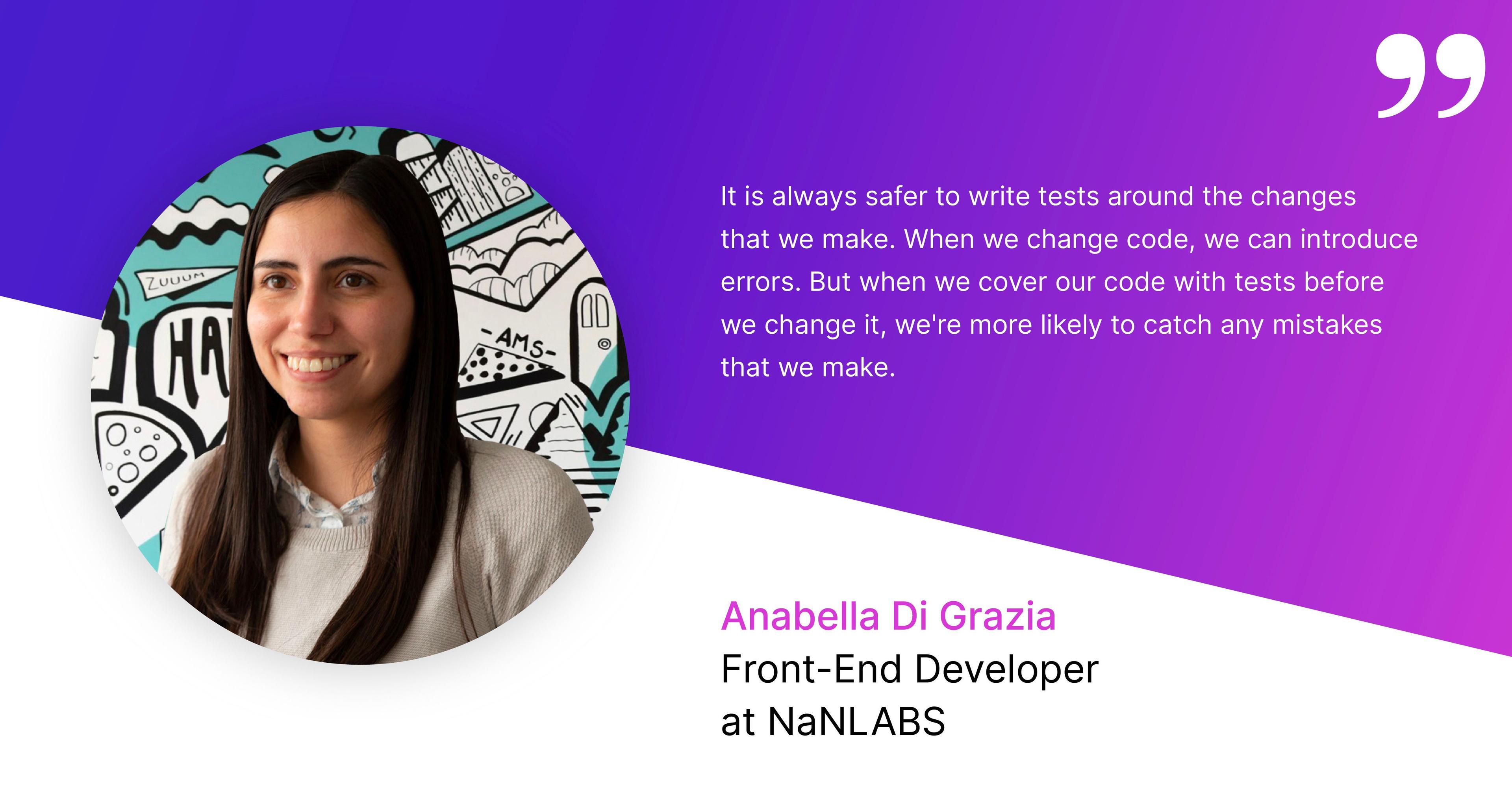Quote about refactoring at CyberCube by Anabella Di Grazia, Front-End Developer at NaNLABS