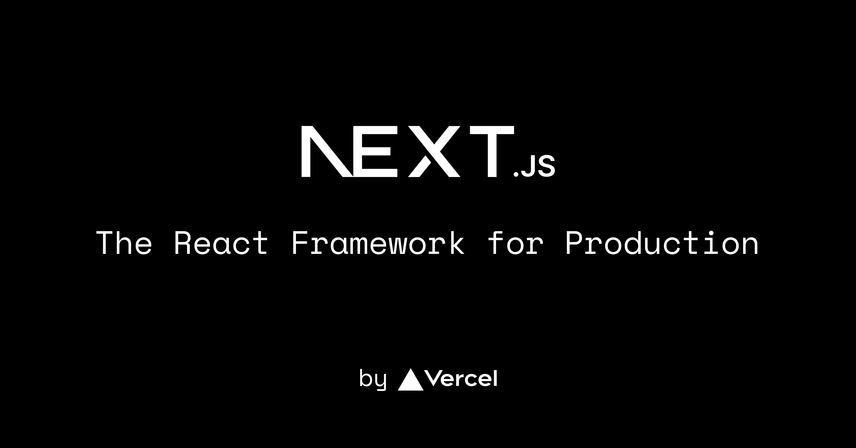 Next.js hero image with a slogan that reads The React framework for production